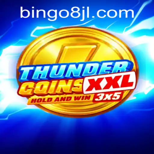 Exploring the Exciting World of ThunderCoinsXxl and Bingo8