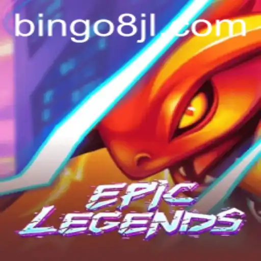 EpicLegends: A Game-Changing Adventure with Bingo8