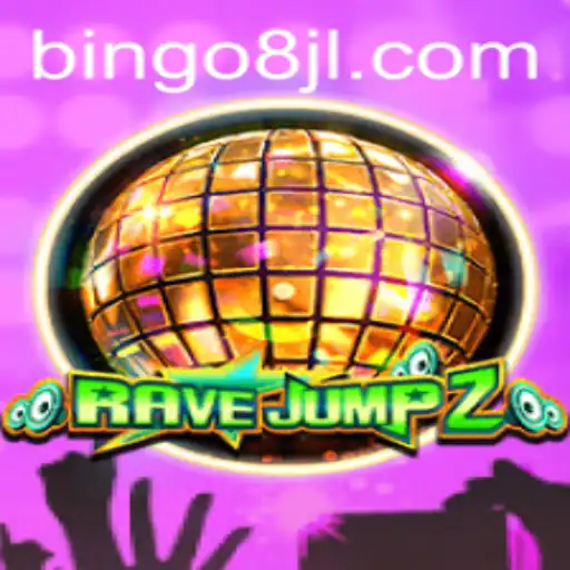 Exploring the Vivid World of RaveJump2 and the Exciting Strategy of Bingo8