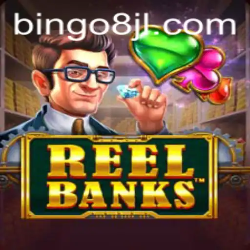 ReelBanks: Exploring the Exciting World of Bingo8