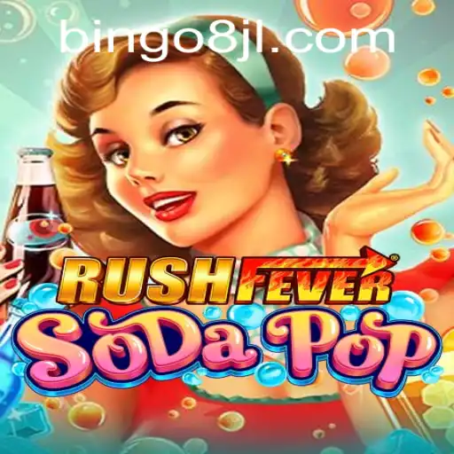 Exploring the Exciting World of RushFeverSodaPop and Its Latest Update Bingo8