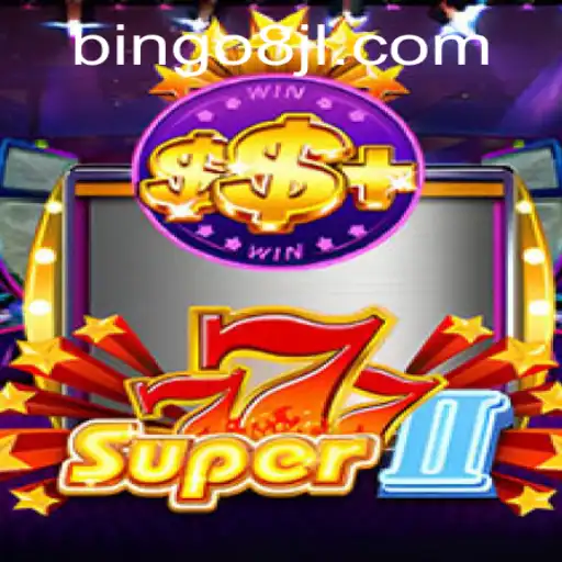 Exploring the Excitement of Super777II and Bingo8